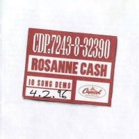 Rosanne Cash - 10 Song Demo